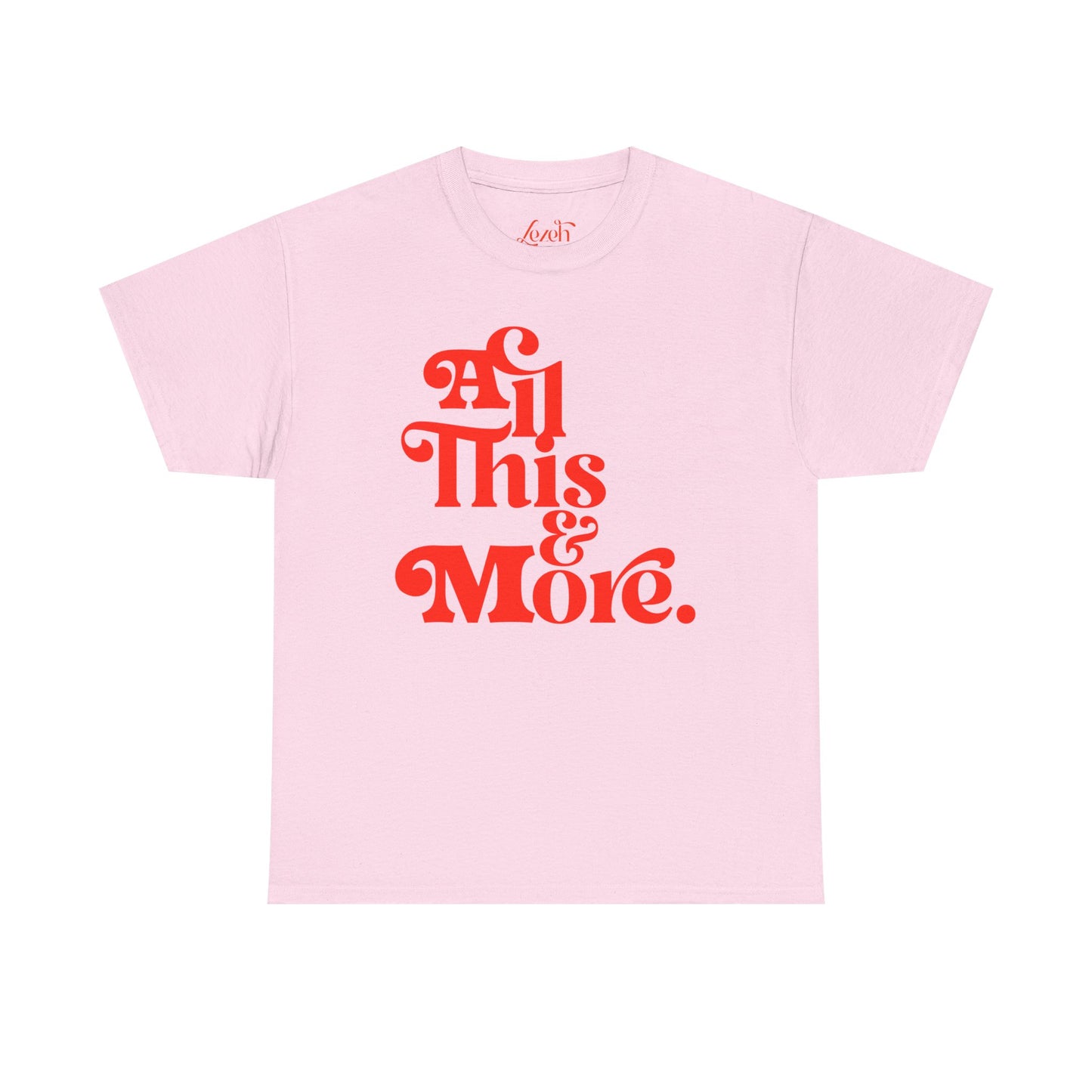 All This & More Pink Graphic Tee