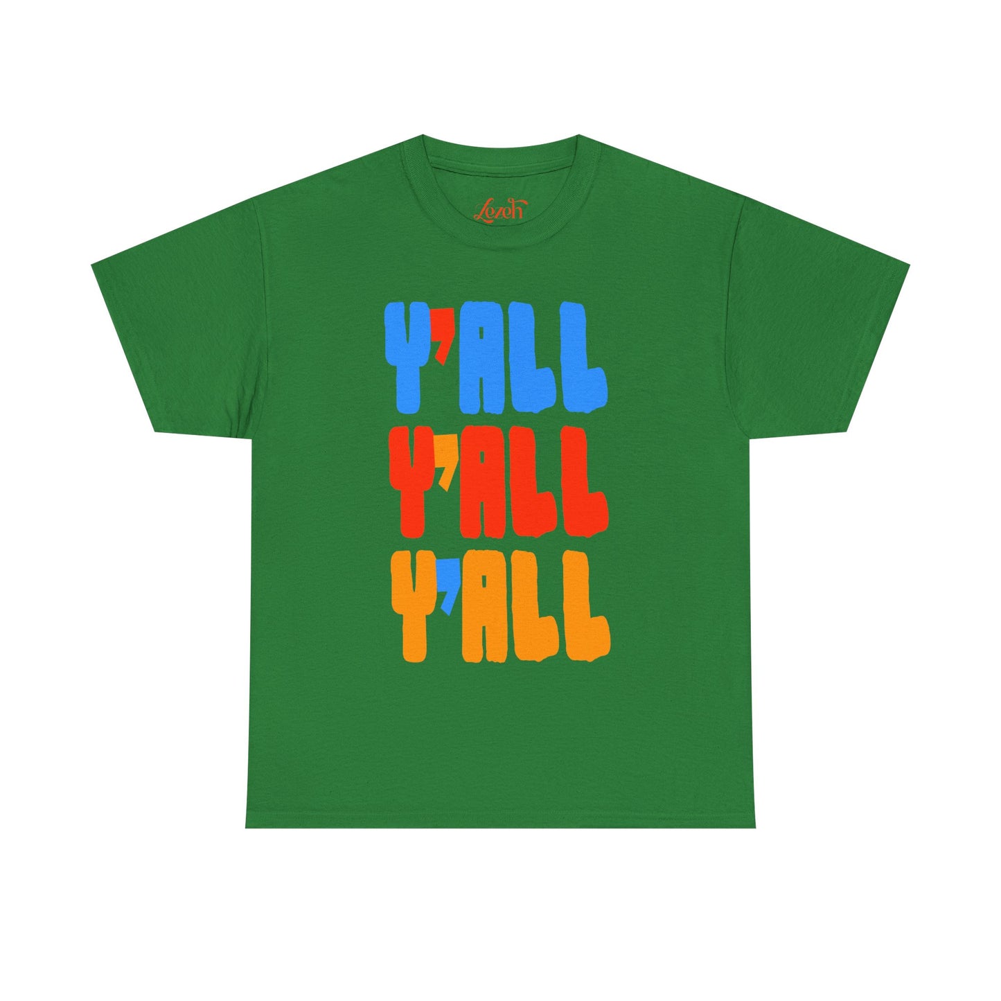 Y'ALL Y'ALL Y'ALL Graphic Tee
