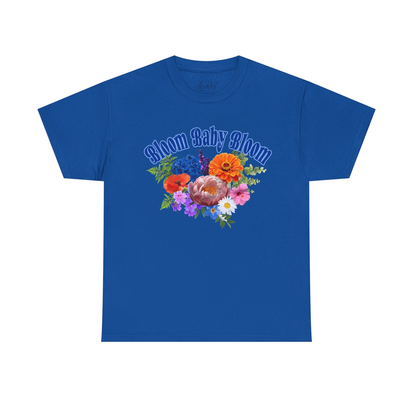 Bloom Baby Bloom Tee