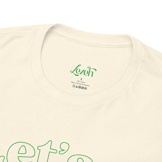 Let's Make Things Better Graphic Tee