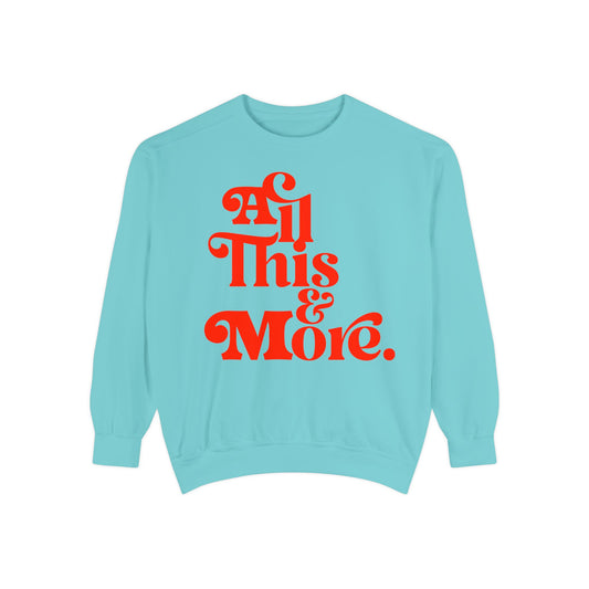 All This & More Crewneck