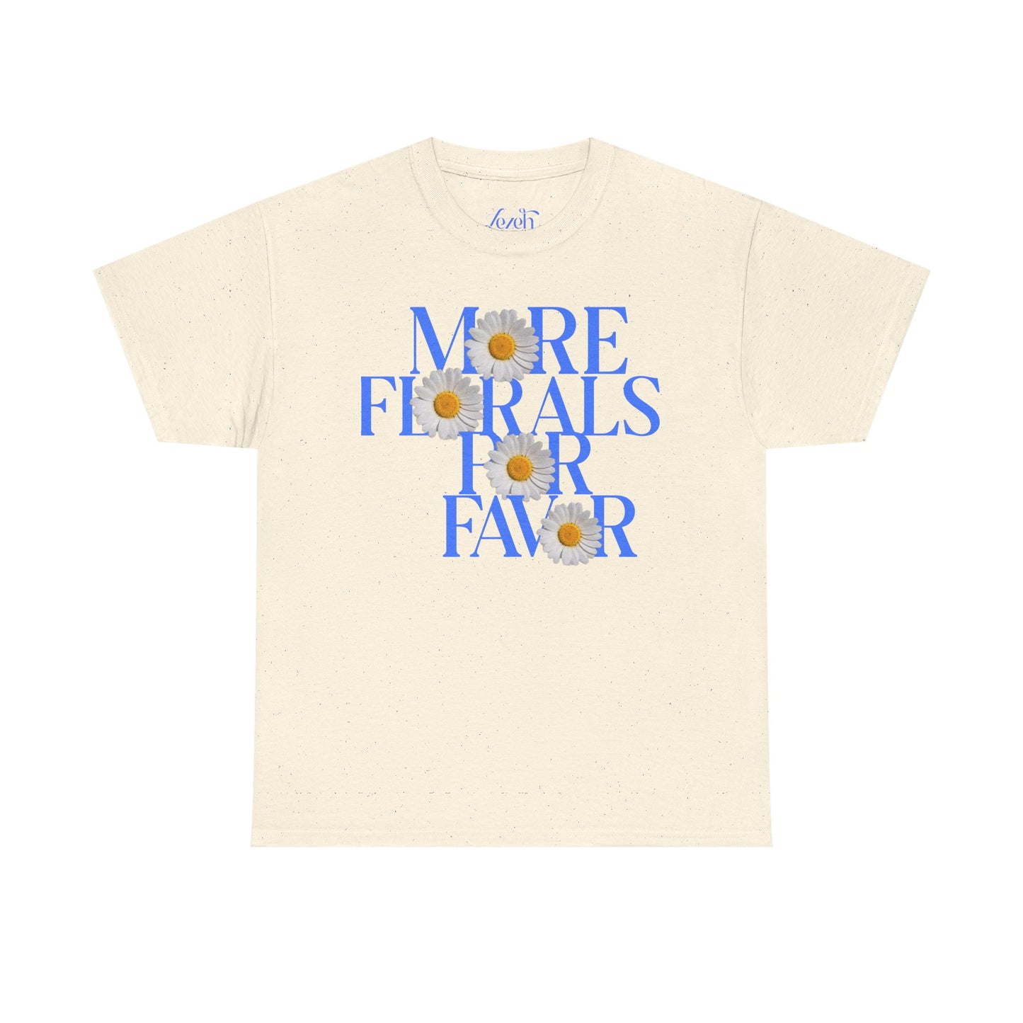 M🌼re Fl🌼rals P🌼r Fav🌼r Graphic Tee