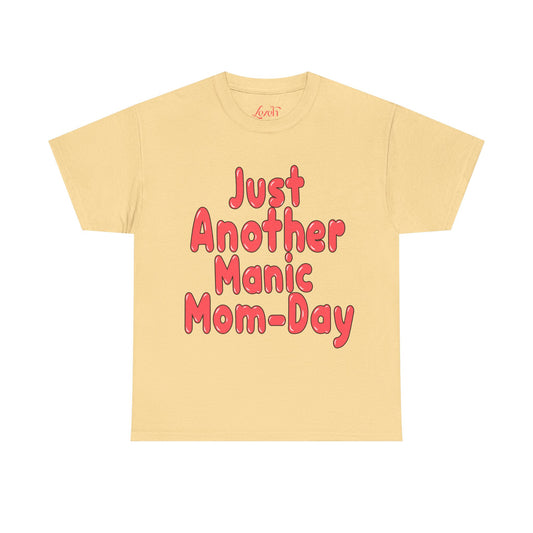 Lezeh "Just Another Manic Mom-Day" Graphic Tee