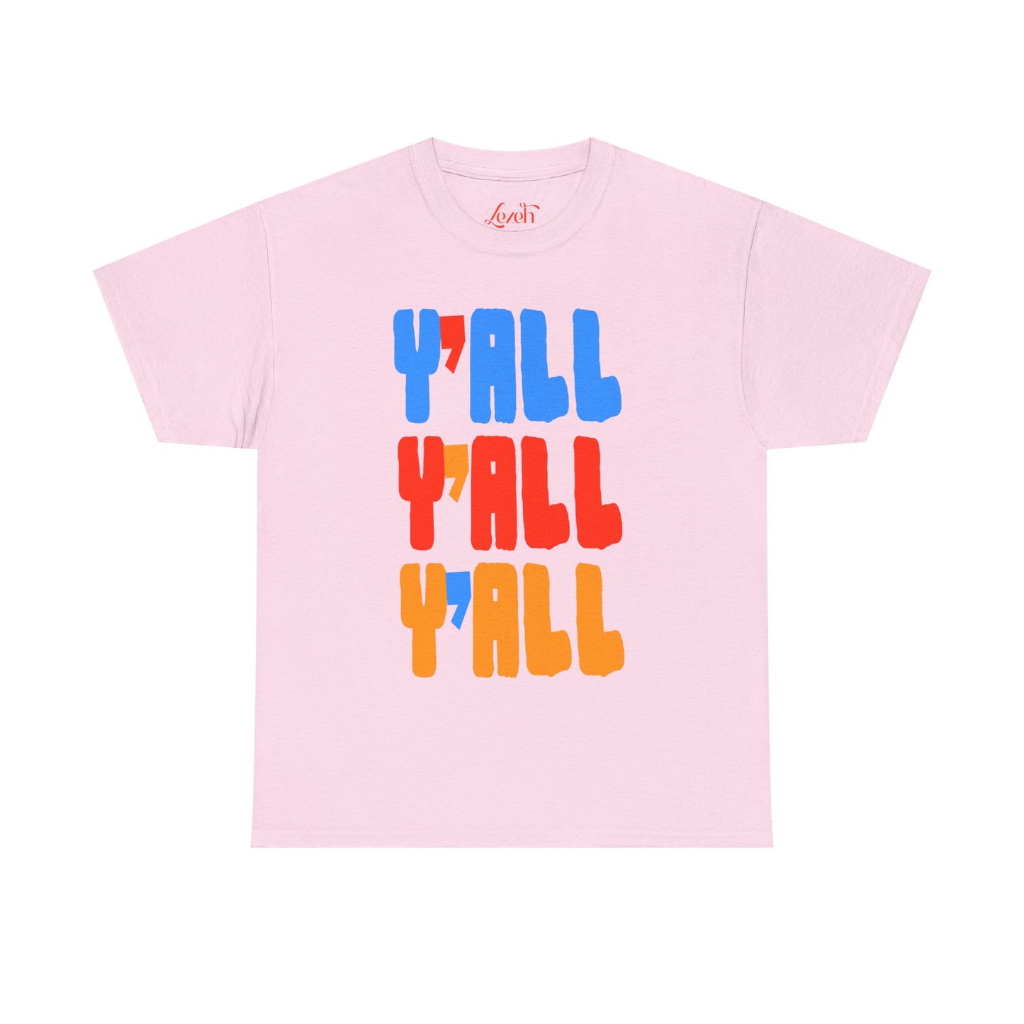 Y'ALL Y'ALL Y'ALL Graphic Tee