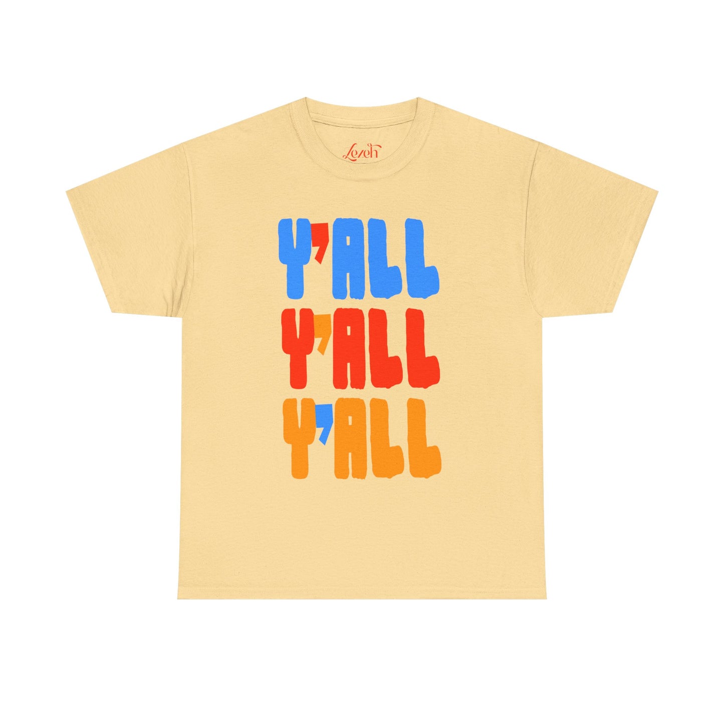 Y'ALL Y'ALL Y'ALL Graphic Tee