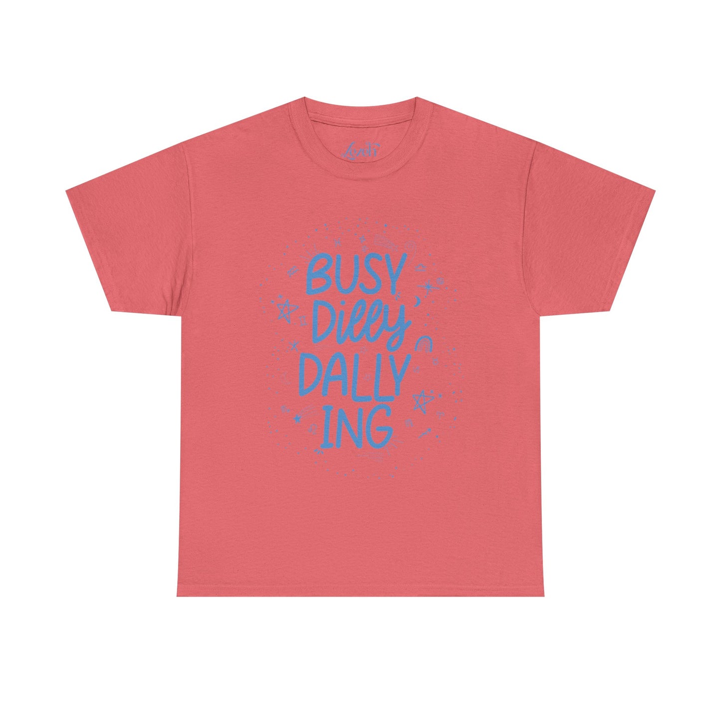 Busy Dilly Dallying Graphic Tee