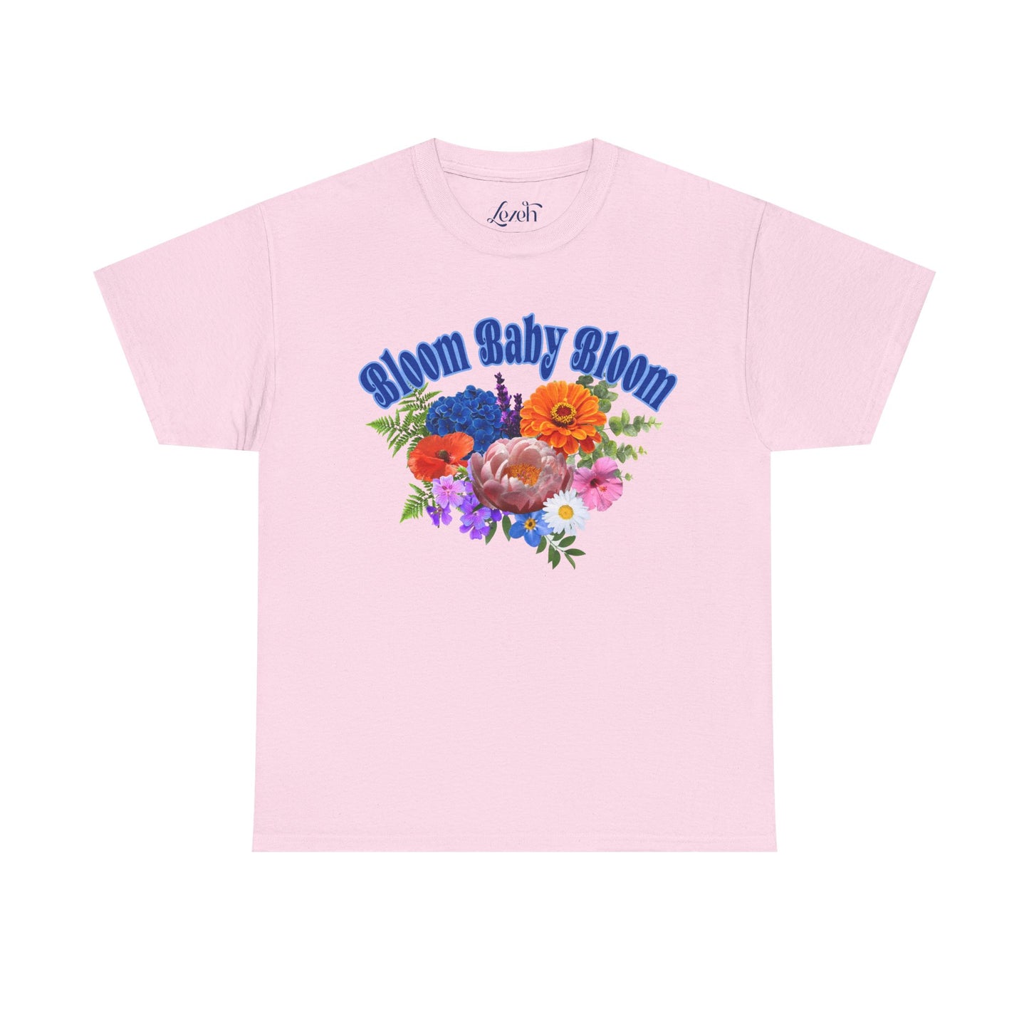 Bloom Baby Bloom Tee