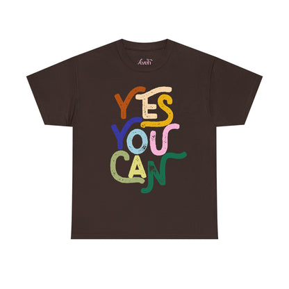 Yes You Can Graphic Tee
